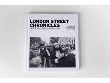 Load image into Gallery viewer, London Street Chronicles vol.1 (Inner Child Playground)
